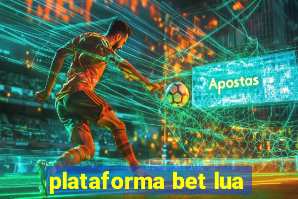 plataforma bet lua