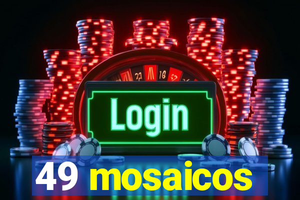 49 mosaicos