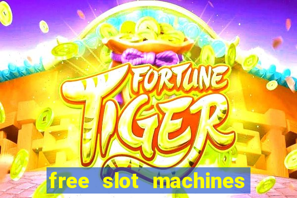 free slot machines play for free