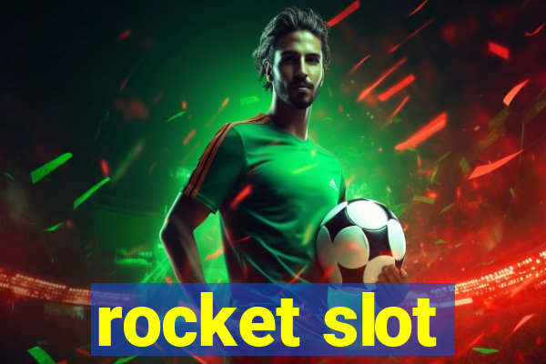 rocket slot