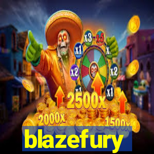 blazefury