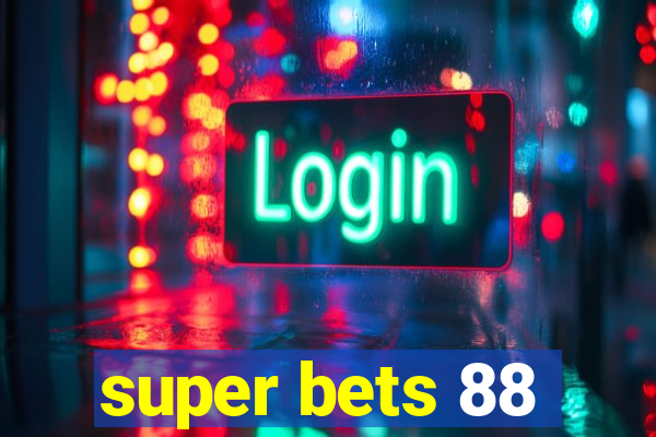 super bets 88