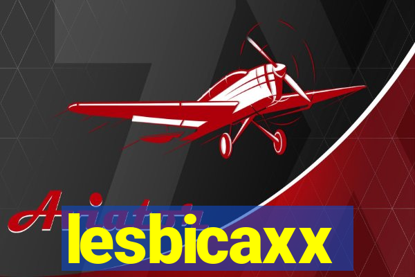 lesbicaxx