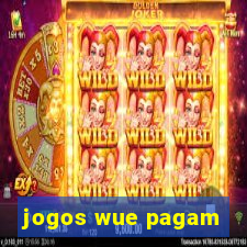 jogos wue pagam