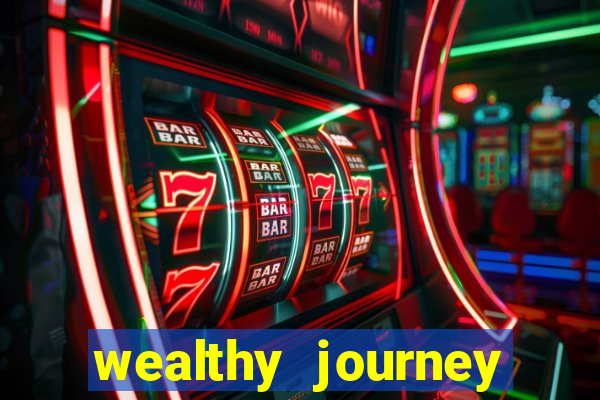 wealthy journey jackpot slots