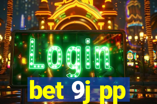 bet 9j pp