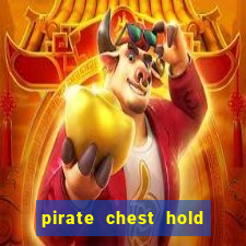 pirate chest hold and win slot