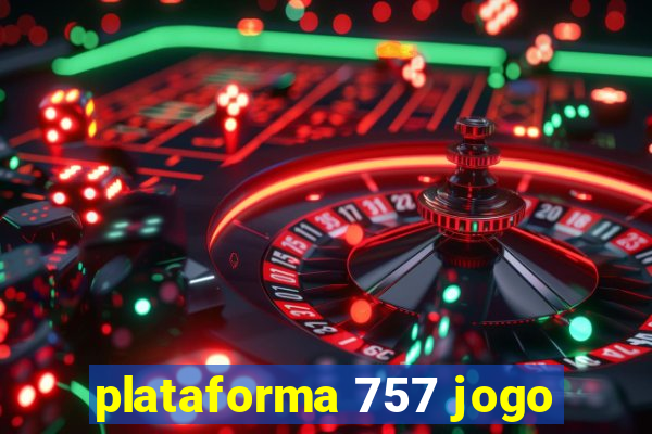 plataforma 757 jogo