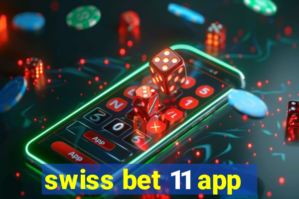 swiss bet 11 app