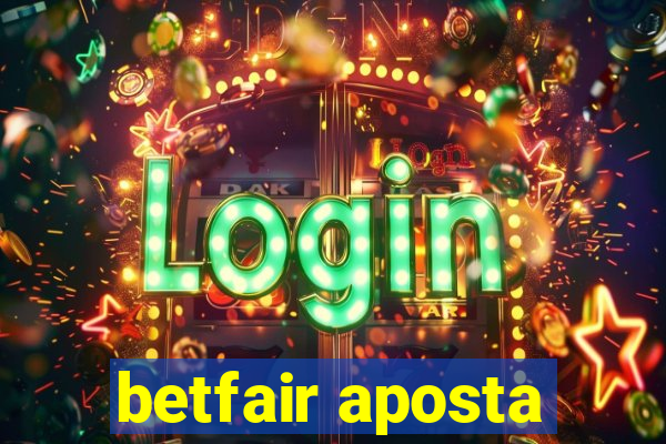 betfair aposta