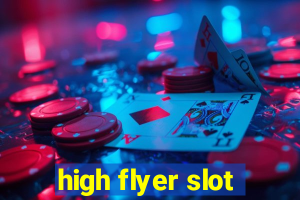 high flyer slot