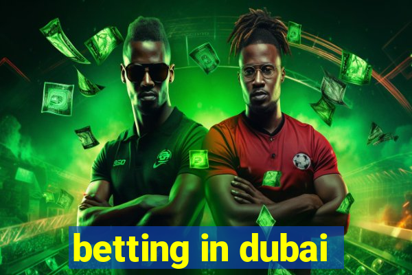 betting in dubai