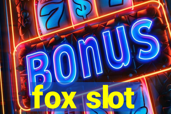 fox slot