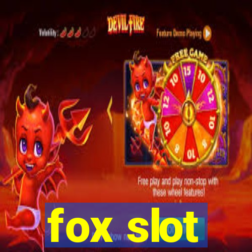 fox slot