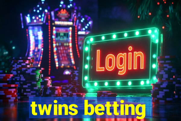 twins betting