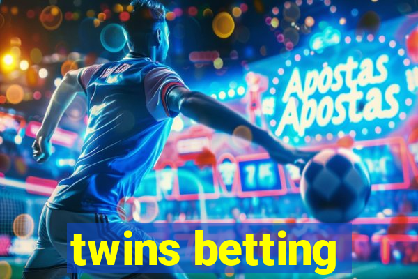 twins betting