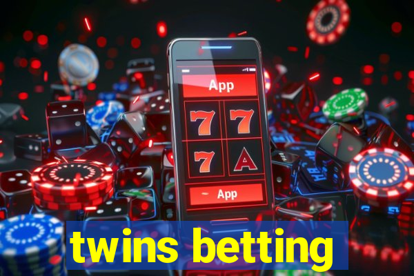 twins betting