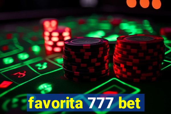 favorita 777 bet