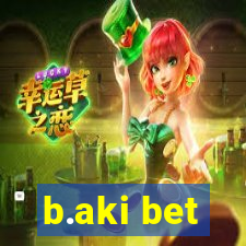 b.aki bet