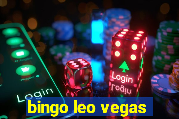 bingo leo vegas