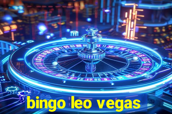 bingo leo vegas