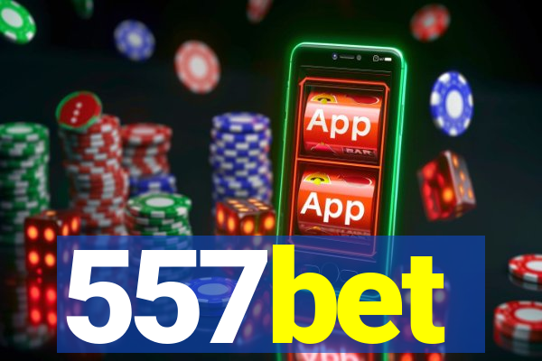 557bet