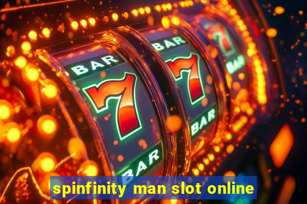 spinfinity man slot online