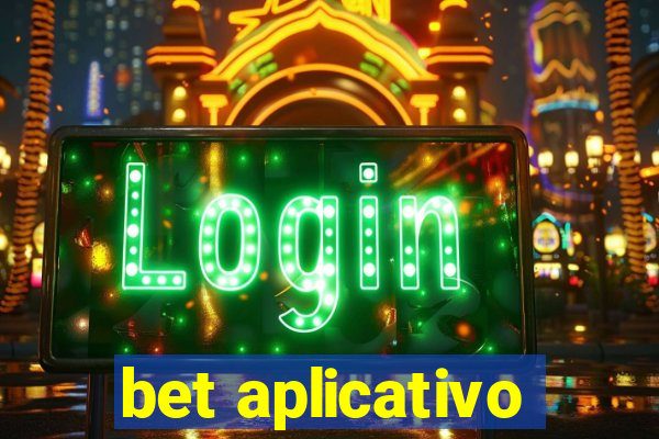 bet aplicativo