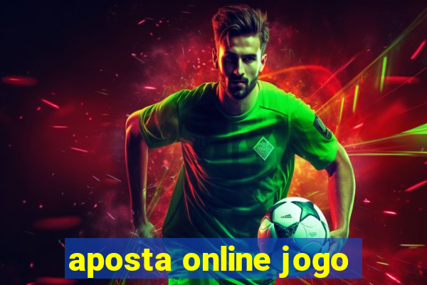 aposta online jogo