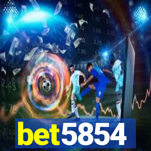 bet5854