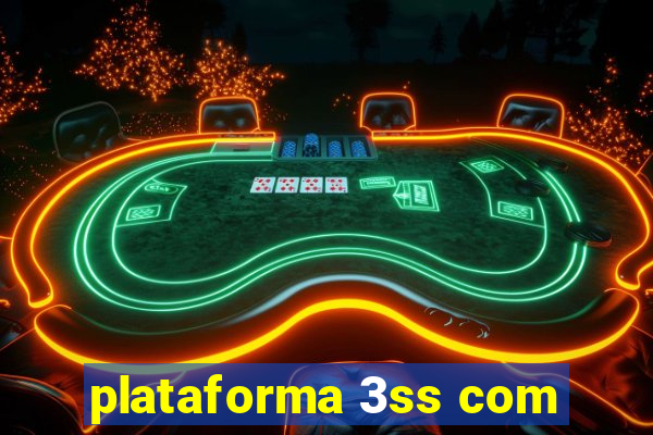 plataforma 3ss com