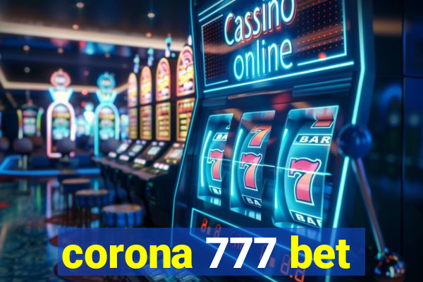 corona 777 bet