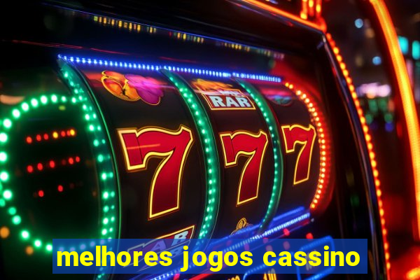 melhores jogos cassino