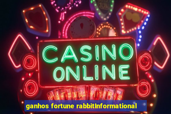 ganhos fortune rabbitInformational