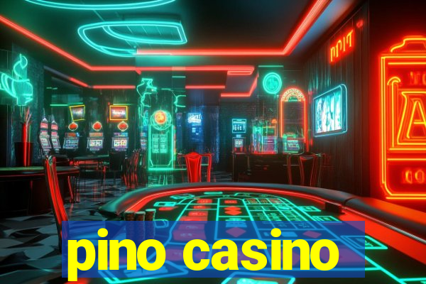 pino casino