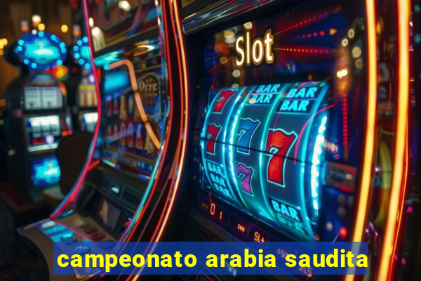 campeonato arabia saudita