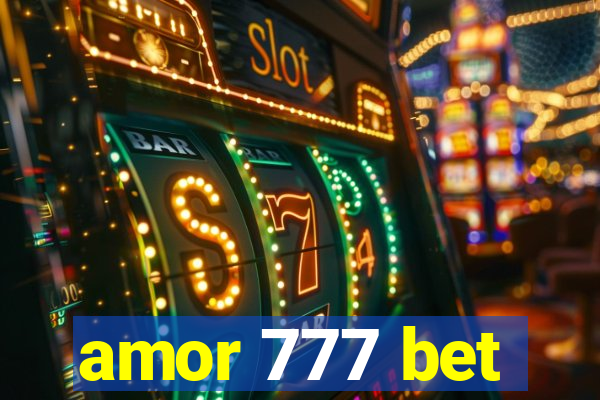 amor 777 bet