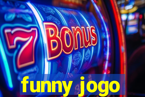 funny jogo