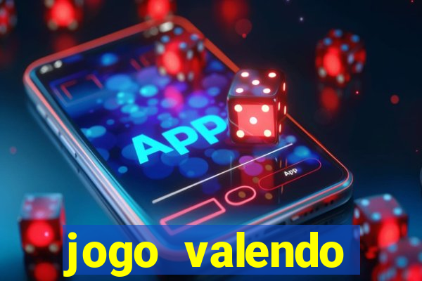 jogo valendo dinheiro online