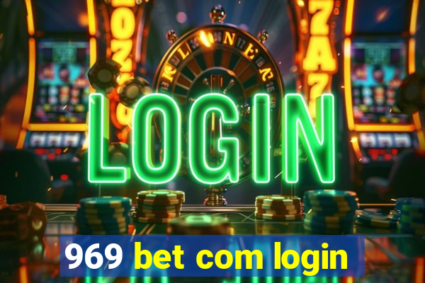 969 bet com login