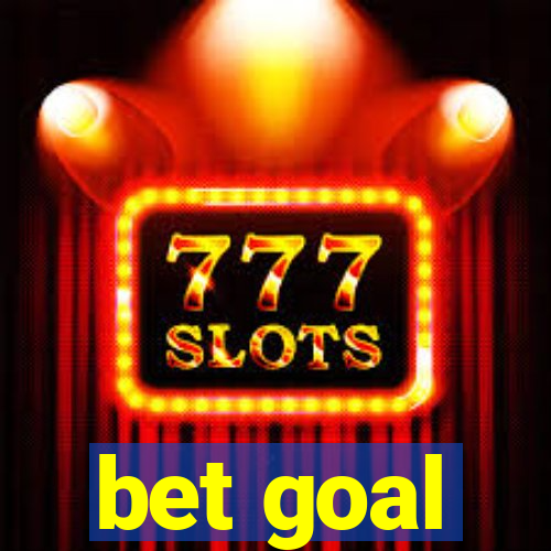 bet goal