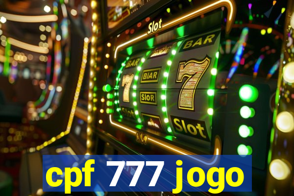 cpf 777 jogo