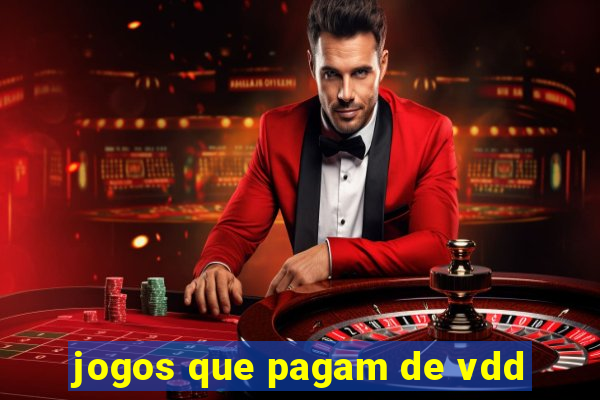 jogos que pagam de vdd