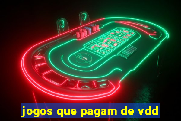 jogos que pagam de vdd