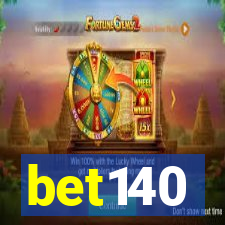 bet140