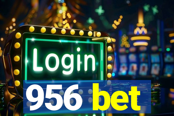 956 bet