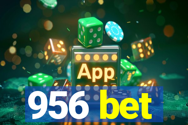 956 bet