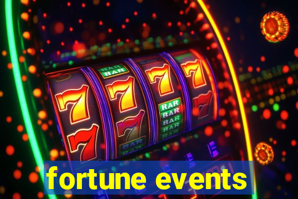 fortune events