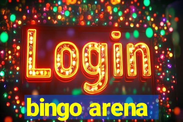 bingo arena