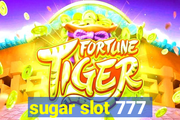 sugar slot 777